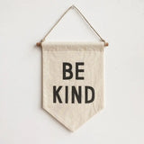 Be Kind banner of natural unbleached cotton with black screenprinted text, 8.5x16 inches.