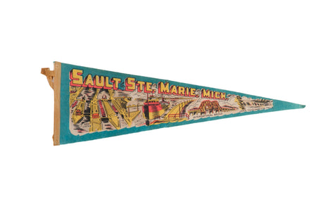 Sault Ste. Marie. Michigan Felt Flag Pennant // ONH Item 11241