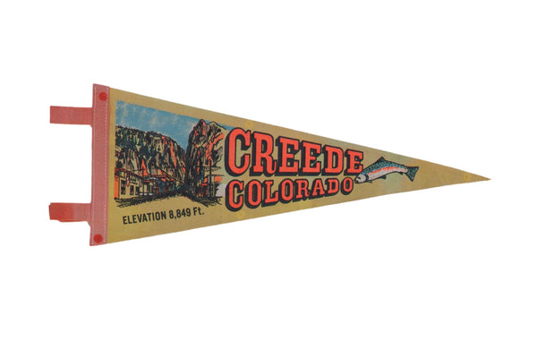 Creede Colorado Felt Flag Pennant // ONH Item 11327
