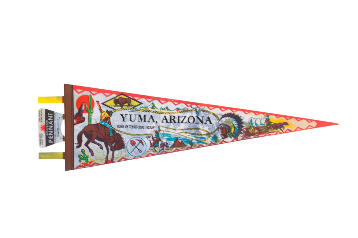 Vintage Yuma Arizona Home of Territorial Prison Felt Flag Pennant