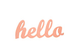 Coral 'hello' script sign, hand-cut distressed wood, 16x6.5 inches.