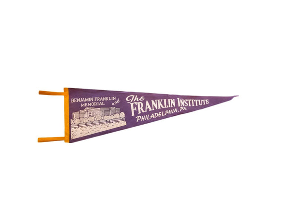 Vintage The Franklin Institute Philadelphia PA Felt Flag Pennant