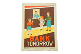 Vintage 1930s Bank Tomorrow school poster depicting children at a bank counter, warm color palette.