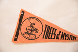 Vintage orange felt pennant, 'End of Trail' graphic, 'Trees of Mystery' text, visible pinholes.