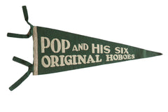Pop and His Six Original Hoboes Felt Flag