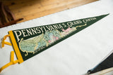 Vintage green felt banner pennant showing yellow ties and 'Pennsylvania's Grand Canyon' text.