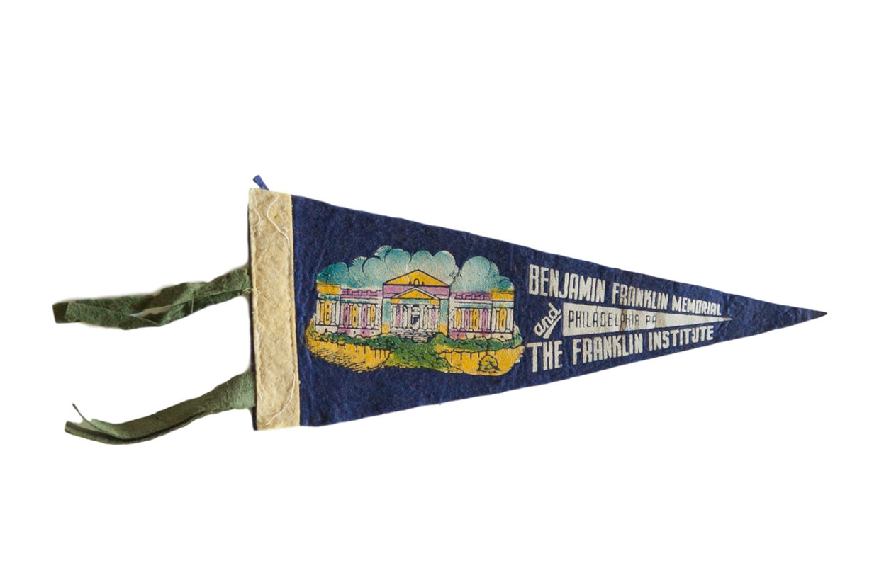 Vintage Benjamin Franklin Memorial And Institute Felt Flag Pennant // ONH Item 7430