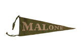 Vintage green felt banner pennant with bold tan hand-sewn 'MALONE' block letters, circa 1910s.