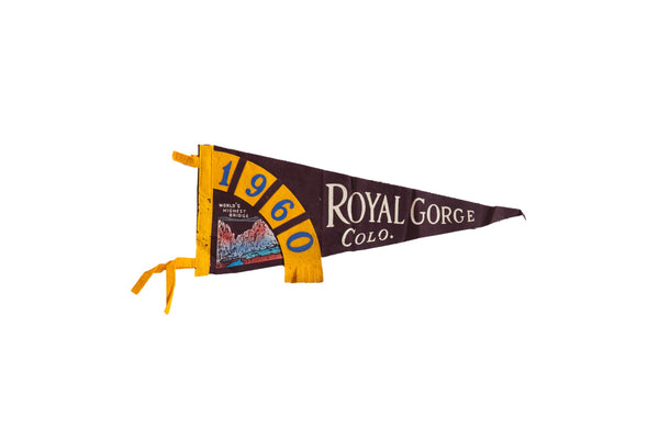 Vintage Royal Gorge Colorado Felt Flag // ONH Item 9535