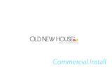 Old New House logo featuring colorful geometric shapes and Commercial Install text.
