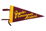 Vintage Greater Cincinnati Airport felt flag, maroon with yellow cursive text and trim, 6x12 inches.